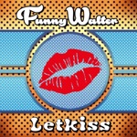 Letkiss (Extended DJ Mix)
