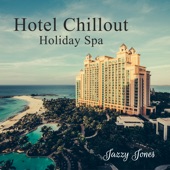 Hotel Chillout (Holiday Spa) artwork