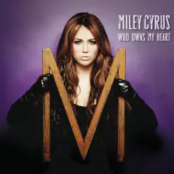 Who Owns My Heart - Single - Miley Cyrus