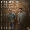 I'm On It - Single