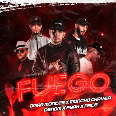 Fuego (feat. Moncho Chavea & Denom) - Single - Arce