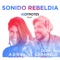 Sonido Rebeldia (feat. Adry, Don Caramelo & Raggabund) artwork