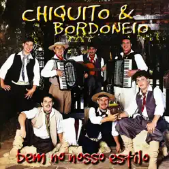 Bem No Nosso Estilo - Chiquito e Bordoneio