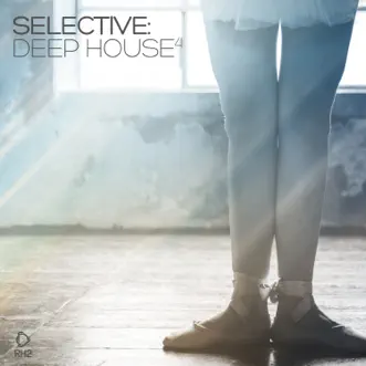 Selective: Deep House, Vol. 4 by Various Artists album reviews, ratings, credits