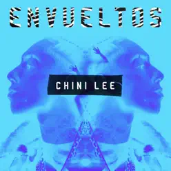Envueltos - Single - Chini Lee Envueltos - Single - Chini Lee