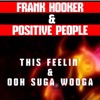 Frank Hooker & Positive People (Previously Unreleased Versions) - Single, 2017