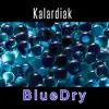 Stream & download BlueDry - Single