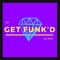 Get Funk'd - Dj Moy lyrics