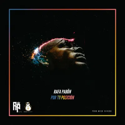 Por tu posición - Single - Rafa Pabon