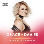 I Can't Make You Love Me (X Factor Recording) artwork