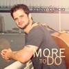 More to Do - EP, 2012