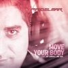 Move Your Body (feat. Jay Laroye & Mr. Sax) [Extended Club Mix] - Single