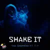 Shake iT (feat. T-Y) - Single album lyrics, reviews, download