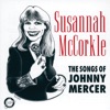 Susannah McCorkle - The Songs of Johnny Mercer