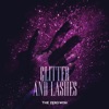 Glitter and Lashes - EP
