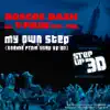 My Own Step (From "Step Up 3D") [feat. Fabo] - Single album lyrics, reviews, download
