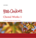 The Lily and the Rose (Satb) - Bob Chilcott & The Oxford Choir