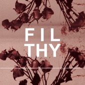 Filthy - Cure It