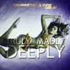 Truly Madly Deeply - Single