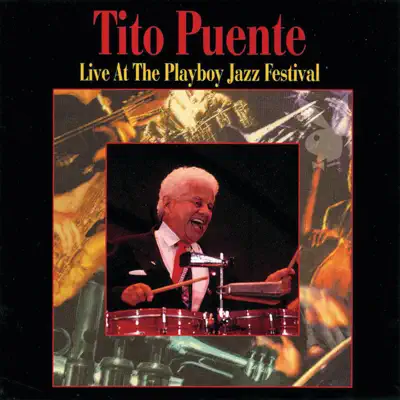 Live At the Playboy Jazz Festival - Tito Puente