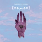 Fellow Feeling by Porter Robinson