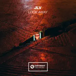 Look Away - Single by JLV album reviews, ratings, credits