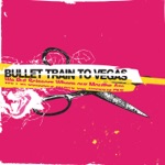 Bullet Train To Vegas - A Prescription For the Blind