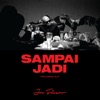 Sampai Jadi (feat. Alif) - Single