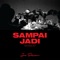 Sampai Jadi (feat. Alif) artwork