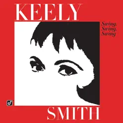 Swing, Swing, Swing - Keely Smith