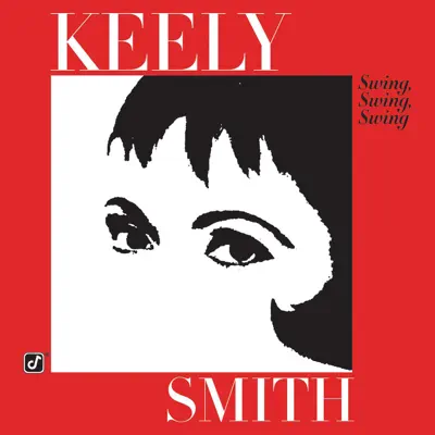 Swing, Swing, Swing - Keely Smith