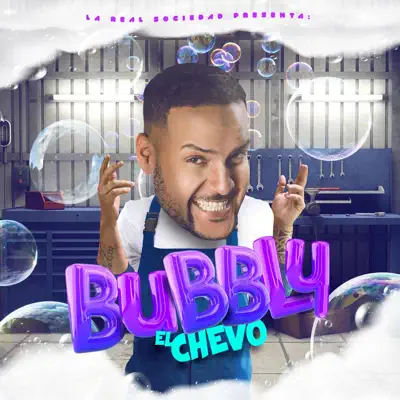 Bubbly - Single - El Chevo