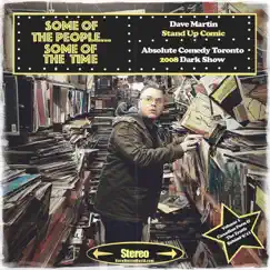 Some of the People... Some of the Time, Vol. 1 by Dave Martin album reviews, ratings, credits