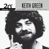 20th Century Masters - The Millennium Collection: The Best of Keith Green artwork