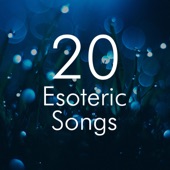 20 Esoteric Songs - Chakra Balancing Music, Meditation & Yoga Music with Nature Sounds artwork
