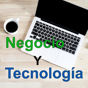 1. Podcast Negocio y Tecnología