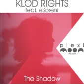 Klod Rights - The Shadow (Original Mix)