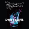 Vigiland - Shots & Squats (feat. Tham Sway)