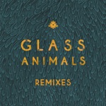 Glass Animals - Pools