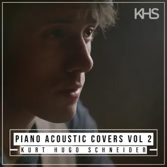 Piano Acoustic Covers, Vol. 2 by Kurt Hugo Schneider album reviews, ratings, credits