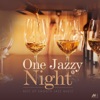 One Jazzy Night, Vol.1 (Best of Smooth Jazz Music)