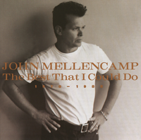 John Mellencamp - The Best That I Could Do - 1978-1988 artwork