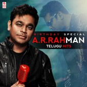 Birthday Special A.R. Rahman Telugu Hits - A. R. Rahman