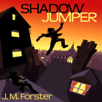 J M Forster - Shadow Jumper: A Mystery Adventure Book for Children and Teens Aged 10-14 (Unabridged) artwork