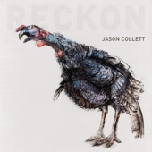 Jason Collett - My Daddy Was A RocknRoller