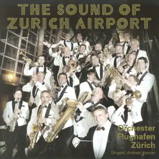 Album herunterladen Orchester Flughafen Zürich - The Sound Of Zurich Airport