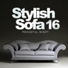 Stylish Sofa, Vol. 16: Peaceful Night