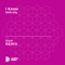 I Know (Sllash Unofficial Remix) [Shift K3y] - Sllash lyrics