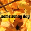 Some Sunny Day - EP