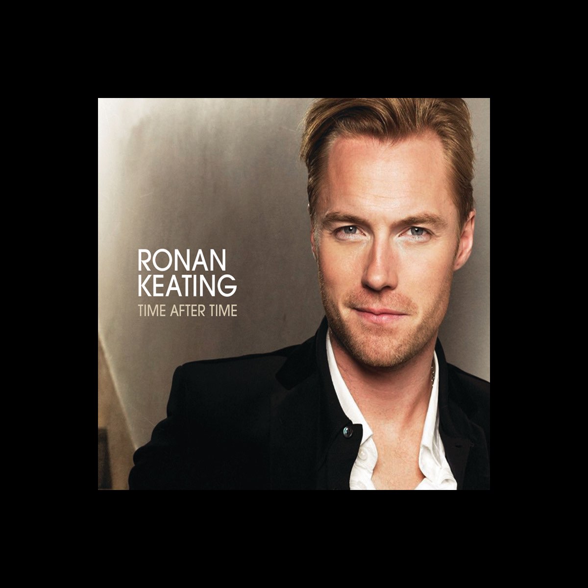 Download Time After Time Stop End Version Single By Ronan Keating On Apple Music